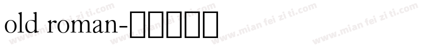 old roman字体转换
